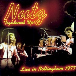 Tightened Up! Live In Nottingham 1977