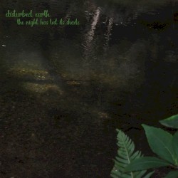 The Night Has Lost Its Shade