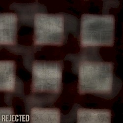 Rejected