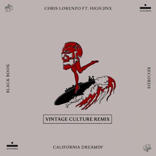 California Dreamin' (Vintage Culture remix)