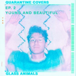 Young and Beautiful (Quarantine Covers Ep. 2)