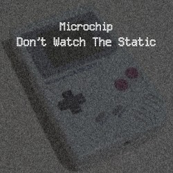 Don't Watch the Static