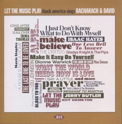 Let the Music Play: Black America Sings Bacharach & David