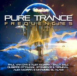 Pure Trance Frequencies