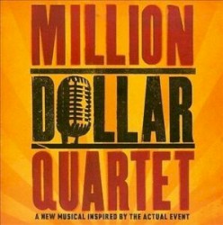 Million Dollar Quartet (Original Broadway Cast Recording)