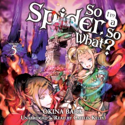 So I’m a Spider, So What? Volume 5