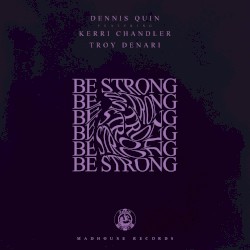 Be Strong
