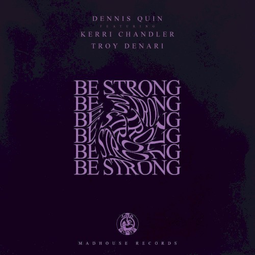 Be Strong