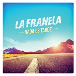 Nada es tarde