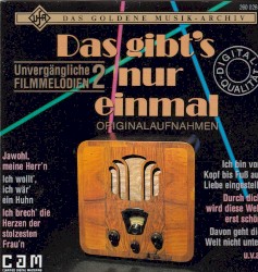 Das gibt's nur einmal: Unvergängliche Filmmelodien 2