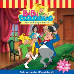 Bibi Blocksberg, Folge 7: ... heilt den Bürgermeister
