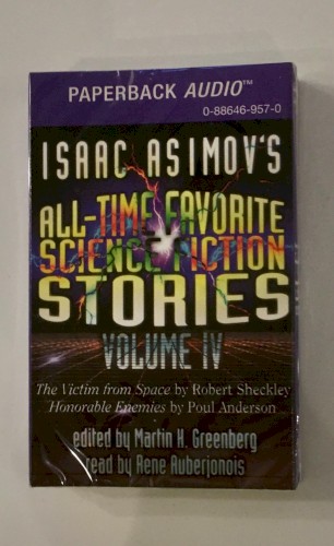 Isaac Asimov's All-Time Favorite Science Fiction Stories, Volume IV