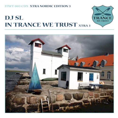 In Trance We Trust Xtra Nordic Edition 3