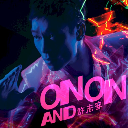 On and On