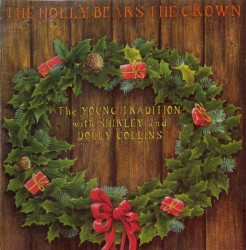The Holly Bears the Crown