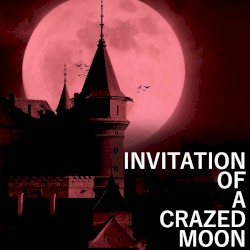 Invitation of a Crazed Moon (From “Castlevania: Portrait of Ruin”)