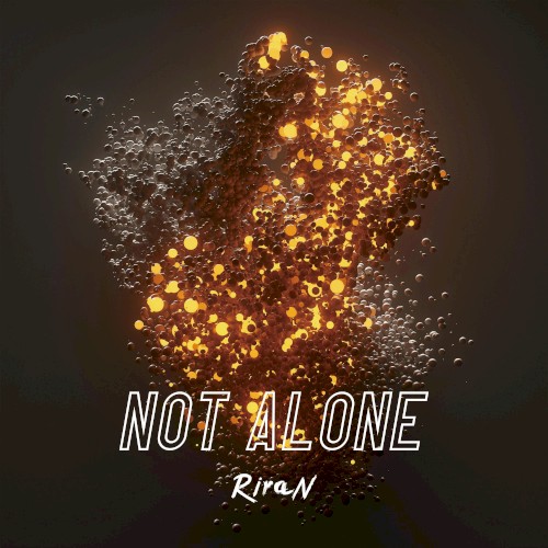 Not Alone