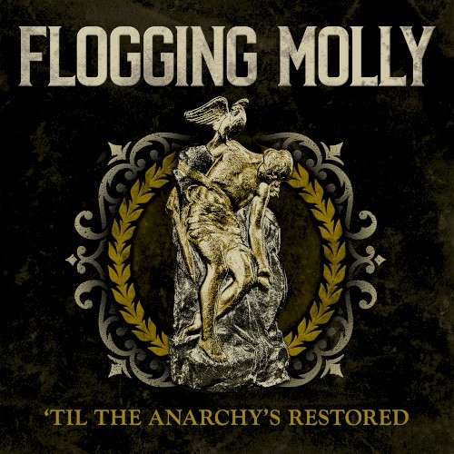 ’Til the Anarchy’s Restored