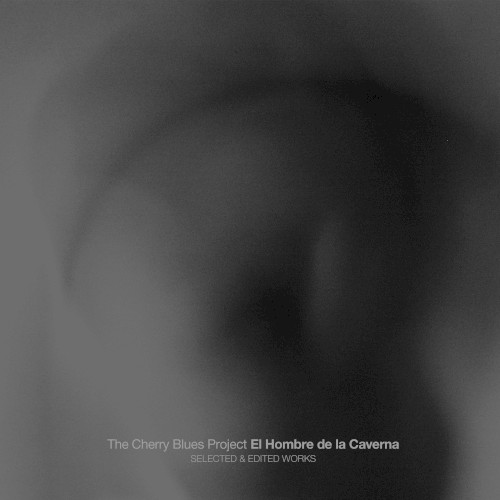El Hombre de la Caverna: Selected & Edited Works