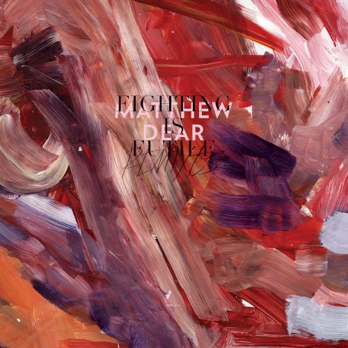 Fighting Is Futile (Remixes)