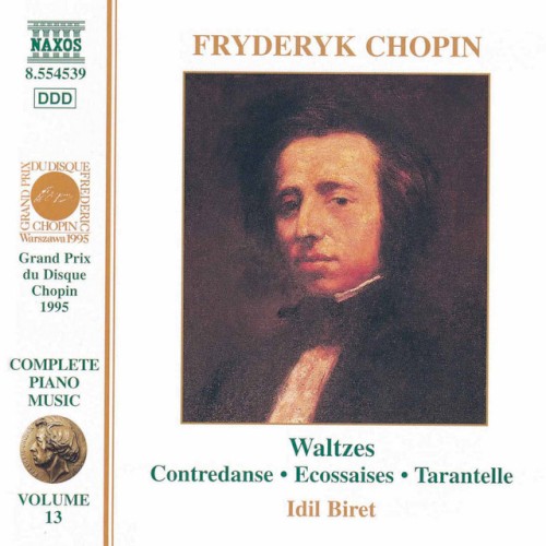 Chopin: Waltzes, Nos. 1-19 / Ecossaises, Op. 72 / Tarantelle, Op. 43