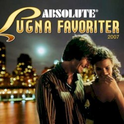 Absolute Lugna Favoriter 2007