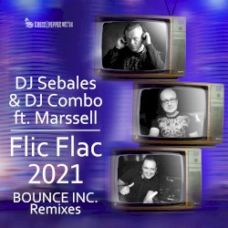 Flic Flac 2021 (Bounce Inc. remix)