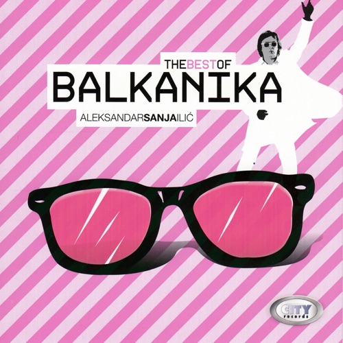 The Best of Balkanika