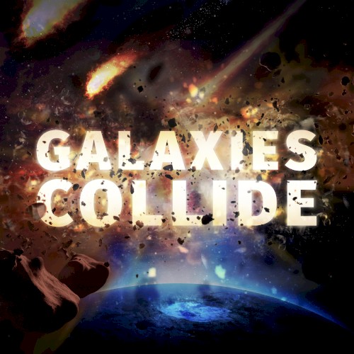 Galaxies Collide