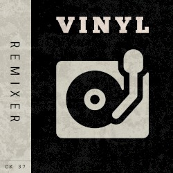 Vinyl (Remixes)