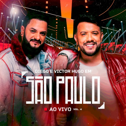 Diego & Victor Hugo em São Paulo, vol. 4