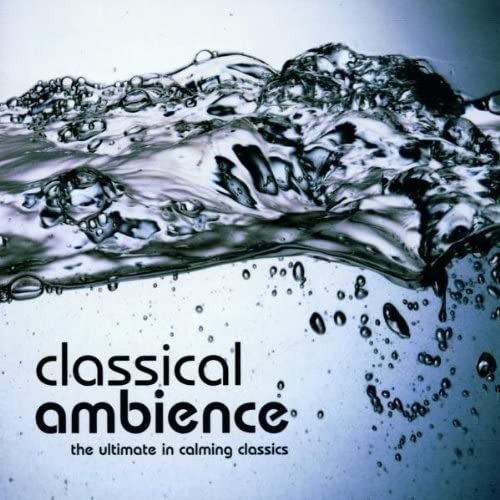 Classical Ambience