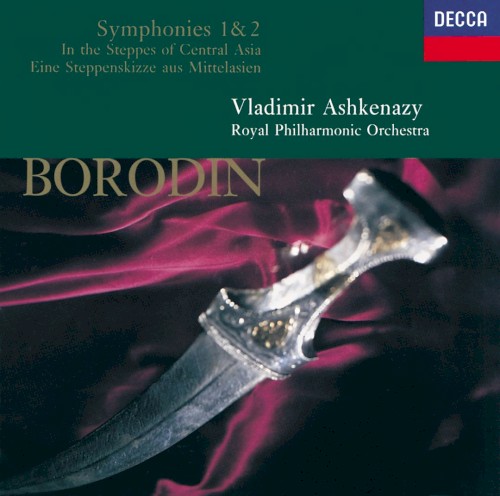 Symphonies 1 & 2 / In the Steppes of Central Asia