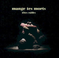 Mange tes morts