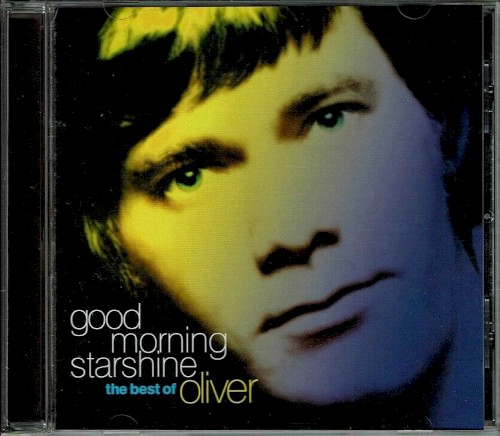 Good Morning Starshine: The Best of Oliver