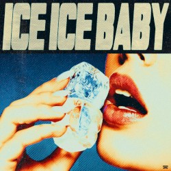 Ice Ice Baby