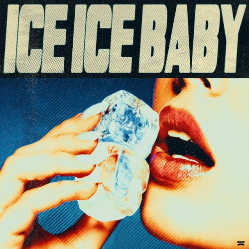Ice Ice Baby