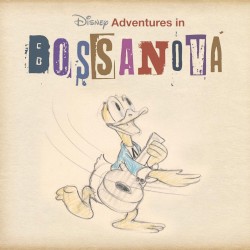 Disney Adventures in Bossa Nova