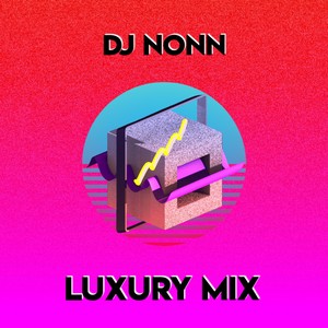 2019-10-02: 【 Ｌｕｘｕｒｙ Ａｅｓｔｈｅｔｉｃｓ ＦＭ】 #6: The Luxury Mixtape
