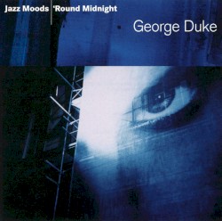 Jazz Moods - 'Round Midnight