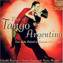 Best of Tango Argentino: Live at the Festival in Granada