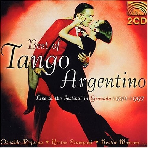 Best of Tango Argentino: Live at the Festival in Granada