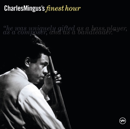 Charles Mingus's Finest Hour
