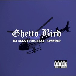 Ghetto Bird