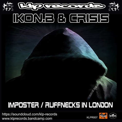 Imposter / Ruffnecks in London