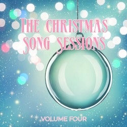 The Christmas Song Sessions, Volume Four