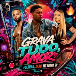Grava Tudo, Amor