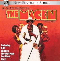 DJ Spair Presents... The Mackin Mixtape