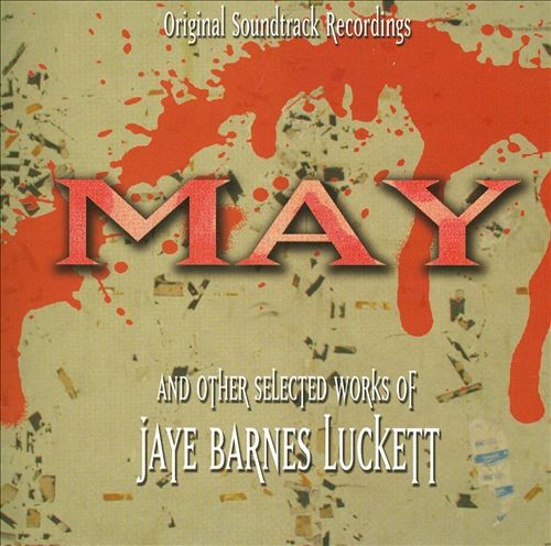 May & Other Selected Works
