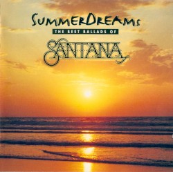 Summer Dreams: The Best Ballads of Santana